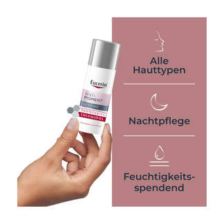 Grafik Eucerin Anti-Pigment Nachtcreme Für alle Hauttypen geeignet. Feuchtigkeitsspendende Nachtpflege.